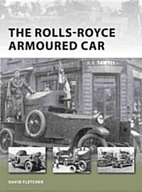 The Rolls-Royce Armoured Car (Paperback)