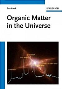 Organic Matter in the Universe (Hardcover)