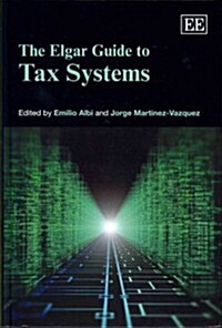 The Elgar Guide to Tax Systems (Hardcover)
