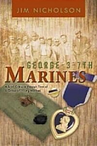 George-3-7th Marines (Hardcover)