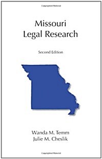 Missouri Legal Research (Paperback, 2nd)