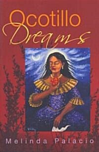 Ocotillo Dreams (Paperback)