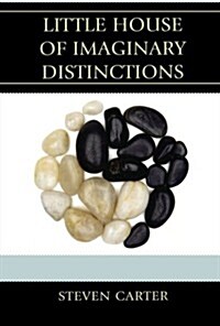 Little House of Imaginary Distinctions (Paperback)