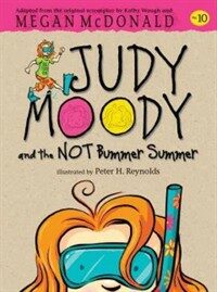 Judy Moody and the Not Bummer Summer (Hardcover)