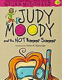 Judy Moody and the Not Bummer Summer (Paperback, Ill)