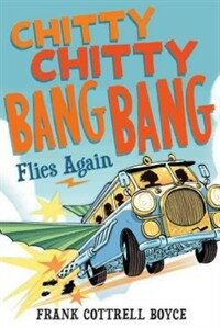 Chitty Chitty Bang Bang Flies Again (Hardcover)