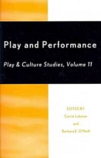 Play and Performance: Play and Culture Studies (Paperback)