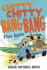 [중고] Chitty Chitty Bang Bang Flies Again (Hardcover)