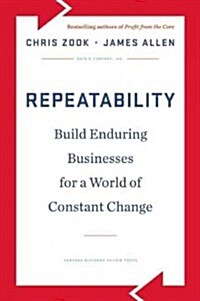 [중고] Repeatability: Build Enduring Businesses for a World of Constant Change (Hardcover)