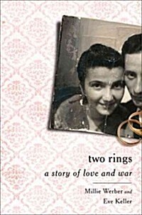 Two Rings: A Story of Love and War (Hardcover)