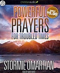 Powerful Prayers for Troubled Times (Audio CD, Unabridged)