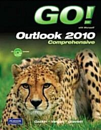 Go! with Microsoft Outlook 2010 Comprehensive (Spiral)