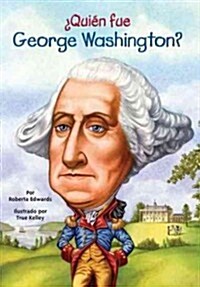 Quien Fue George Washington? = Who Was George Washington? (Paperback)