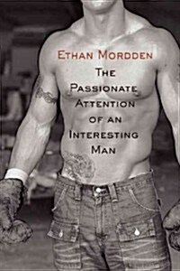 The Passionate Attention of an Interesting Man (Paperback)