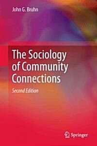 The Sociology of Community Connections (Hardcover, 2)