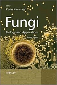 Fungi: Biology and Applications (Paperback, 2)