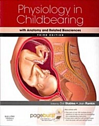 Physiology in Childbearing (Paperback, Pass Code, 3rd)