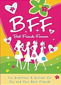 B.F.F. Best Friends Forever (Paperback)