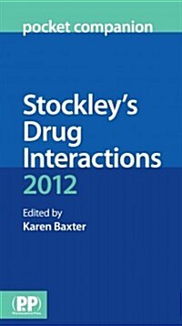 Stockleys Drug Interactions Pocket Companion 2012 (Paperback)
