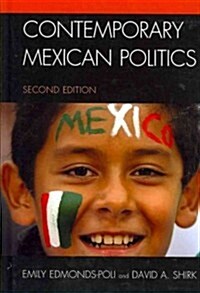 Contemporary Mexican Politics (Hardcover, 2nd)
