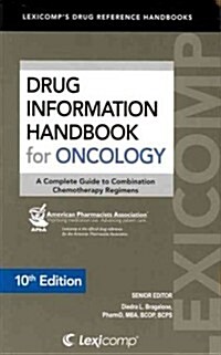 Drug Information Handbook for Oncology (Paperback, 10th)