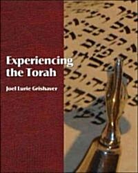 Experiencing the Torah (Paperback)