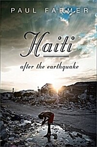 Haiti After the Earthquake (Paperback, Reprint)