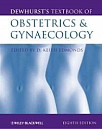 Dewhursts Textbook of Obstetrics & Gynaecology (Hardcover, 8)