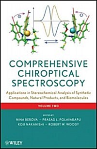 Comprehensive Chiroptical Spectroscopy, Volume 2: Applications in Stereochemical Analysis of Synthetic Compounds, Natural Products, and Biomolecules (Hardcover)