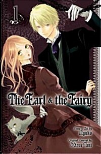 The Earl and the Fairy, Vol. 1: Volume 1 (Paperback)