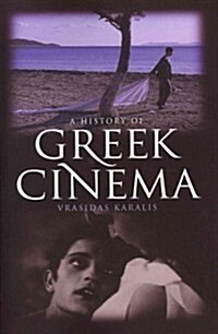 A History of Greek Cinema (Paperback)