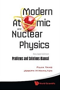 Modern Atomic and Nuclear Physics (Paperback, Revised)