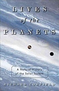 Lives of the Planets: A Natural History of the Solar System (Paperback)