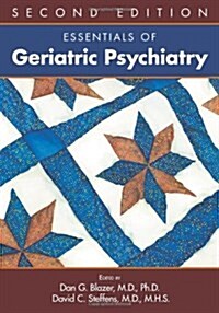 Essentials of Geriatric Psychiatry, Second Edition (Paperback, 2)