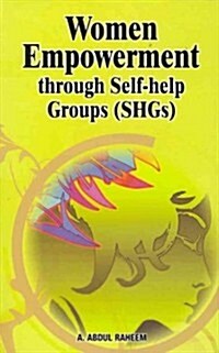 Women Empowerment Through Self-Help Groups (Shgs) (Hardcover)