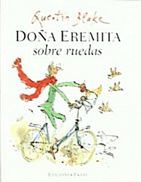 Dona Eremita Sobre Ruedas (Hardcover)