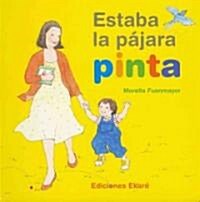 Estaba La Pajara Pinta (Hardcover)