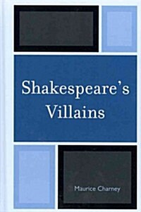 Shakespeares Villains (Hardcover)