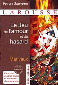 Le Jeu De Lamour Et Du Hasard (Paperback)