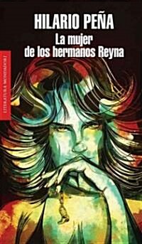 La mujer de los hermanos Reyna / The Wife Of The Reyna Brothers (Paperback)