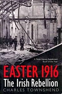Easter 1916: The Irish Rebellion (Paperback)