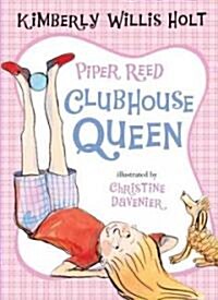 Piper Reed, Clubhouse Queen (Hardcover)
