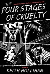 The Four Stages of Cruelty (Paperback, 1st)