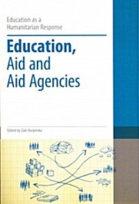 Education, Aid and Aid Agencies (Paperback)