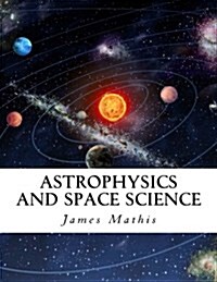 Astrophysics and Space Science (Paperback)