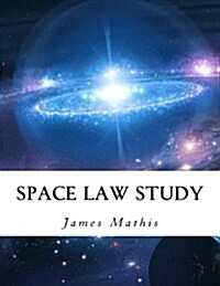 Space Law Study (Paperback)