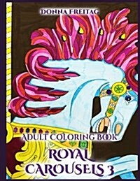 Royal Carousels 3 (Paperback)