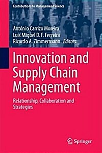 Innovation and Supply Chain Management: Relationship, Collaboration and Strategies (Hardcover, 2018)