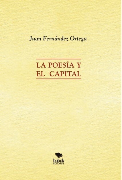 La Poes? y el Capital (Paperback, Revised)