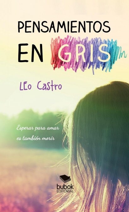 Pensamientos En Gris (Paperback, Revised)